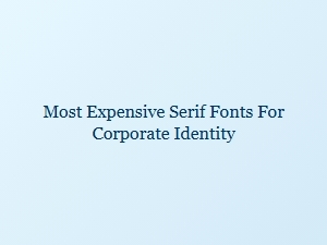 Premium Serif Fonts for Corporate Branding
